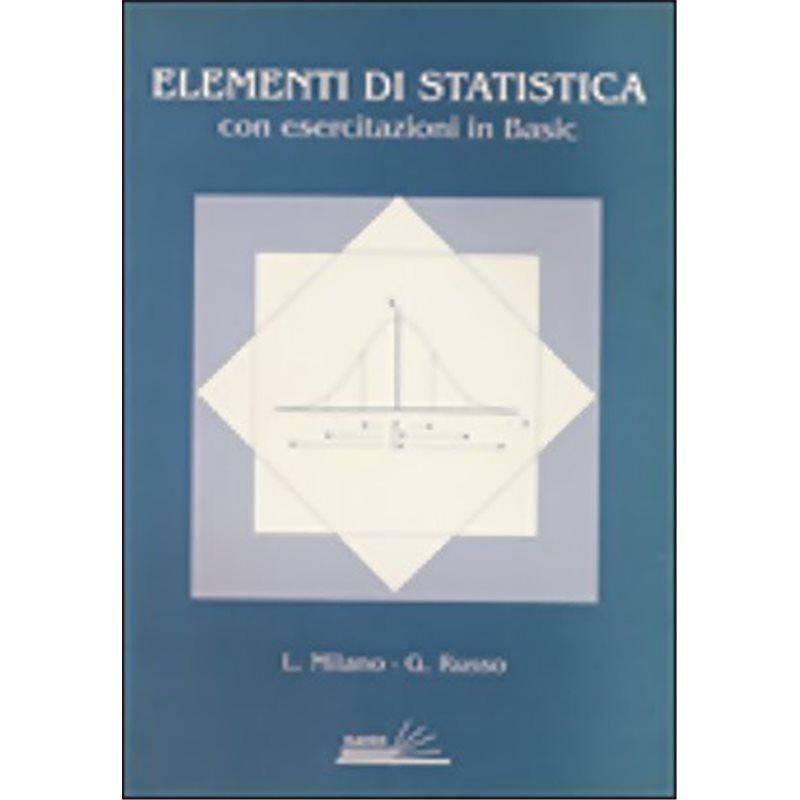 Elementi di Statistica con esercitazioni in Basic